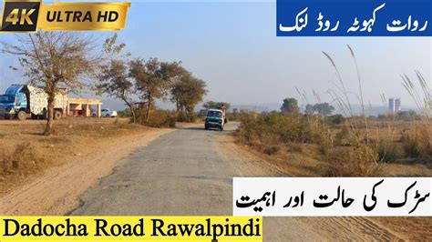 Kahuta Rawat Road Link Dadocha Road Rawalpindi Dha Valley Dadocha