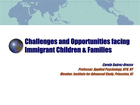 PPT - Challenges and Opportunities facing Immigrant Children & Families ...