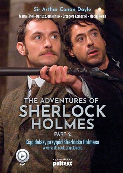 The Adventures Of Sherlock Holmes Part Przygody Sherlocka Holmesa W