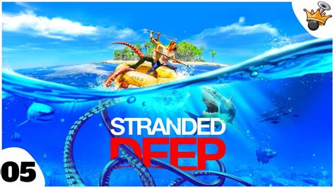 Je Construit Un Radeau Toiles Stranded Deep Gameplay Fr Youtube