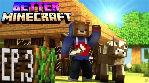 Agresivno Trazimo Mesto Za Kucu Better Minecraft Ep Youtube