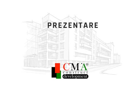 Despre Noi Cma Construct Development