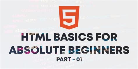 Html Basics For Absolute Beginners Part 01 By Anushka