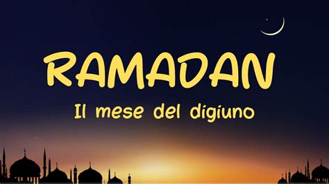 Ramadan Cos E Cosa Si Festeggia Youtube