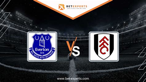 Everton Vs Fulham Prediction Tips Odds By Bet Experts