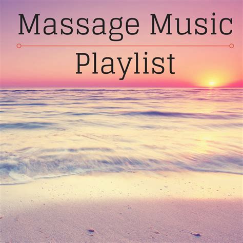 Massage Music Playlist Sounds Of Nature For Deep Sleep And