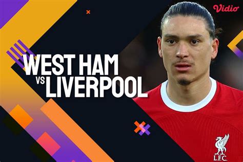 Link Live Streaming Premier League West Ham Vs Liverpool 27 April 2024