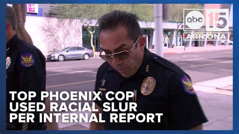 Top Phoenix Officer Used Racial Slur Objectified Female Officer Per