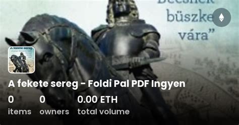 A Fekete Sereg Foldi Pal Pdf Ingyen Collection Opensea