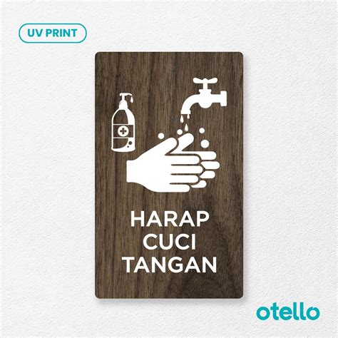 Jual Otello Harap Cuci Tangan Sign Board Kayu Print Signage Label