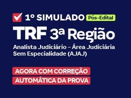 TRF 3ª Região 1 Simulado Analista Judiciário Área Judiciária