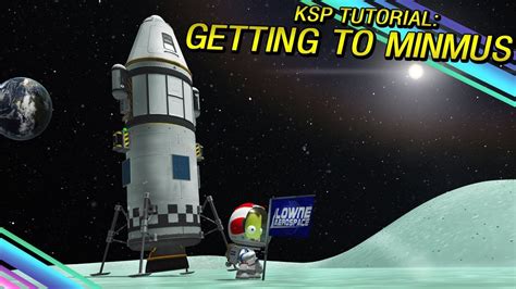 KSP How To Get To MINMUS For The First Time Science Mode YouTube