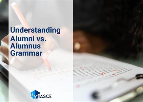 Alumni Vs Alumnus Understanding Their Grammatical Differences Clearly