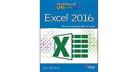 Teach Yourself VISUALLY Excel 2016 By Paul McFedries