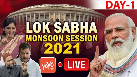 Lok Sabha Live Lok Sabha Monsoon Session 2021 Live Parliament Live