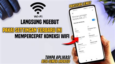 WIFI Lemot Coba Pakai Settingan Terbaru Ini Cara Mempercepat Koneksi