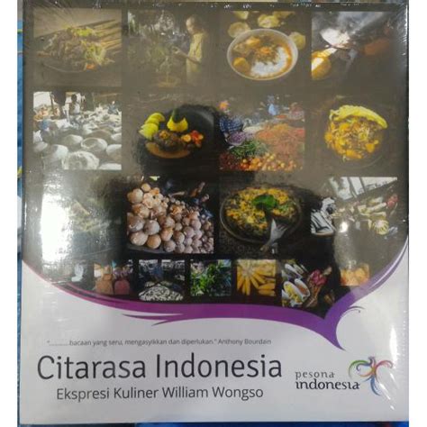 Jual Cita Rasa Indonesia Ekspresi Kuliner William Wongso Kekinian