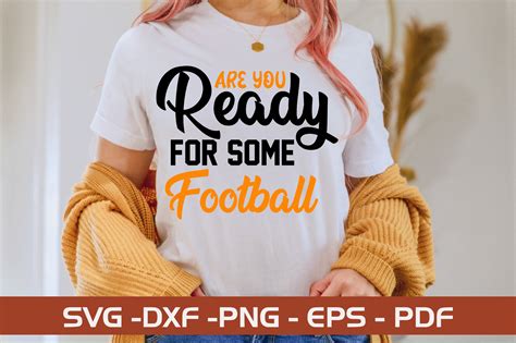 Are You Ready For Some Football SVG Desi Graphic By Monidesignhat