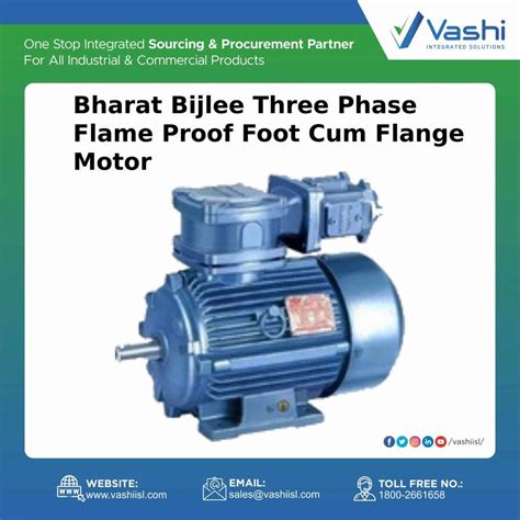 Bharat Bijlee Three Phase Flame Proof Foot Cum Flange Motor At Best