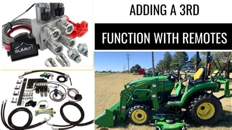 John Deere 2038r Adding A Third Function With Rear Remotes Summit