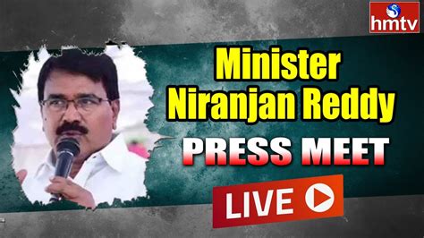 Telangana Agriculture Minister Niranjan Reddy Press Meet Live Hmtv