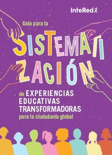 Guía para la sistematización de experiencias educativas transformadoras