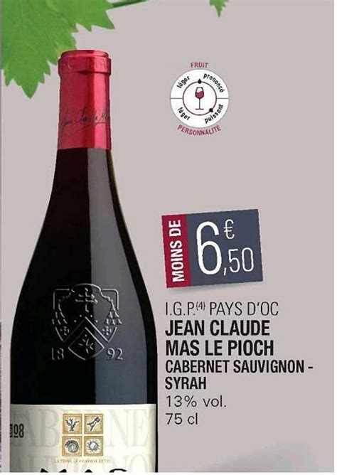 Promo I G P Pays D Oc Jean Claude Mas Le Pioch Cabernet Sauvignon