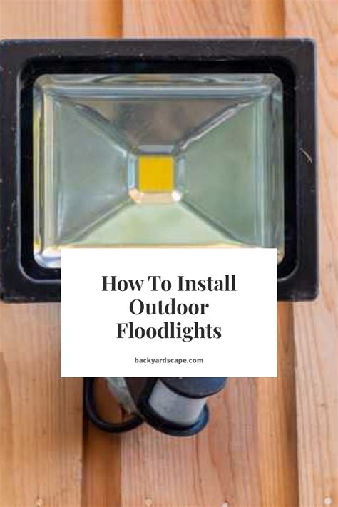 How To Install Outdoor Floodlights