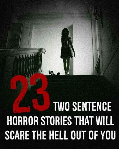 23 Two Sentence Horror Stories That Will Scare The Hell Out Of You