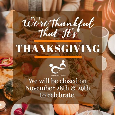 We Re Thankful That It S Almost Thanksgiving Our Office Will Be Closed