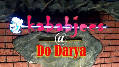 Kababjees Do Darya Karachi Food Street YouTube