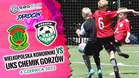 SBG CUP FINAŁY WIELKOPOLSKA KOMORNIKI vs UKS CHEMIK GORZÓW YouTube