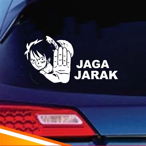 Cutting Sticker Mobil Luffy Jaga Jarak Stiker Kaca Peringatan Keren