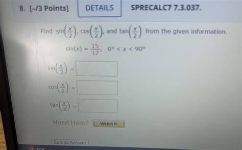 Solved Find Sin X Cos X And Tan X From The Given Chegg