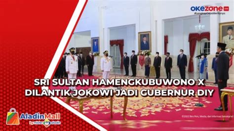 Sri Sultan Hamengkubuwono X Dilantik Jokowi Jadi Gubernur DIY 2 Video