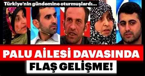 Palu Ailesi Davasında Flaş Gelişme Adliyeye Sevk Edildiler Yaşam