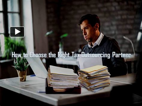 Ppt How To Choose The Right Tax Outsourcing Partner Powerpoint