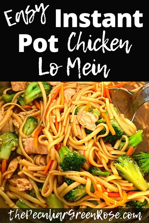 Delicious Instant Pot Chicken Lo Mein