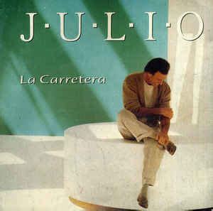 Julio Iglesias – La Carretera (1996, CD) - Discogs