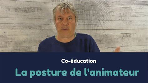 La Posture De L Animateur Par Bruno Humbeeck Youtube