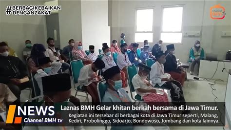 Laznas Bmh Gelar Khitan Berkah Bersama Anak Dhuafa Di Jawa Timur