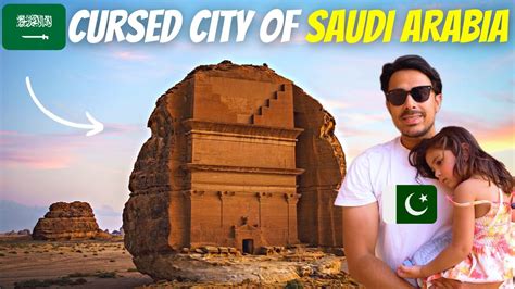 We Were Told Not To Visit This City In Saudi Arabia Madain Saleh Al