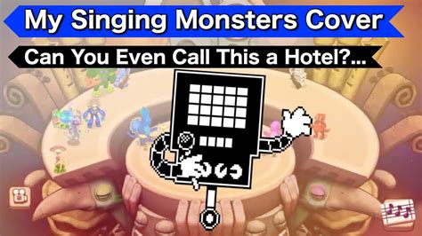 Undertale Can You Even Call This A Hotel My Singing Monsters