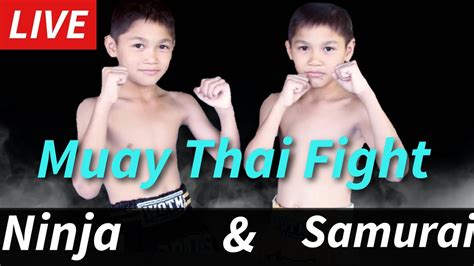 Samurgi Ninja Muay Thai Fight