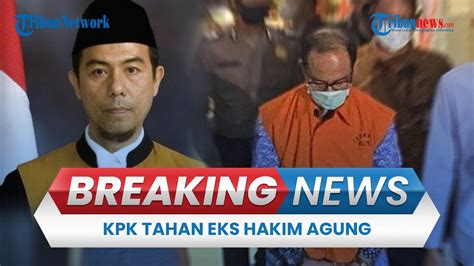 Breaking News Kpk Tahan Eks Hakim Agung Gazalba Saleh Dugaan Tppu