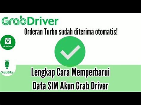 Cara Memperbarui Data SIM Di Aplikasi Grab Driver Lengkap Cara