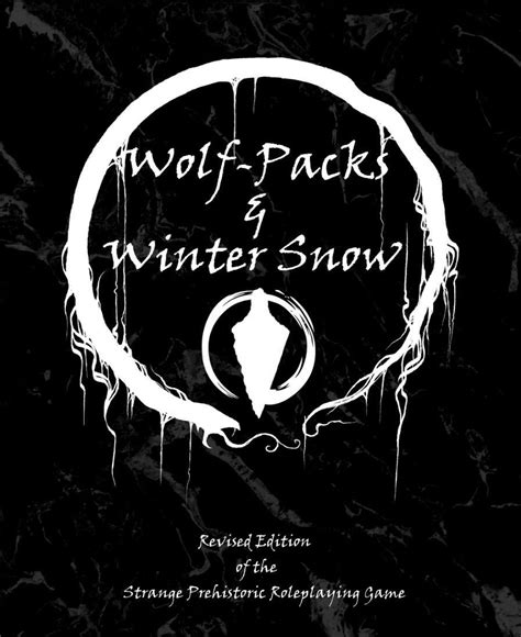 Revised 'Wolf-Packs & Winter Snow' RPG is Now Available in Hardcover - The Gaming Gang