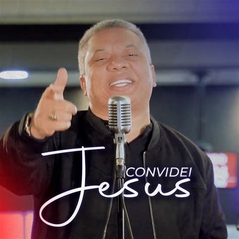 Convidei Jesus música e letra de Silvan Santos Spotify