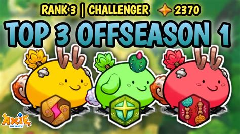 TOP 3 OFFSEASON 1 STILL USING THIS BUILD TEAM AXIE ORIGIN INFINITY