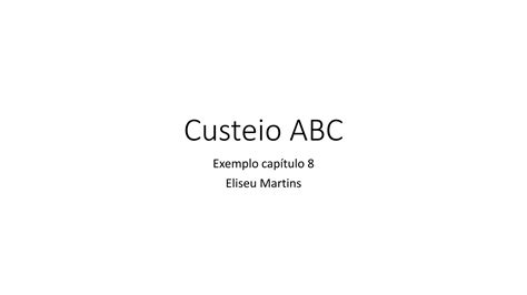 Sistema De Custeio Abc Ppt